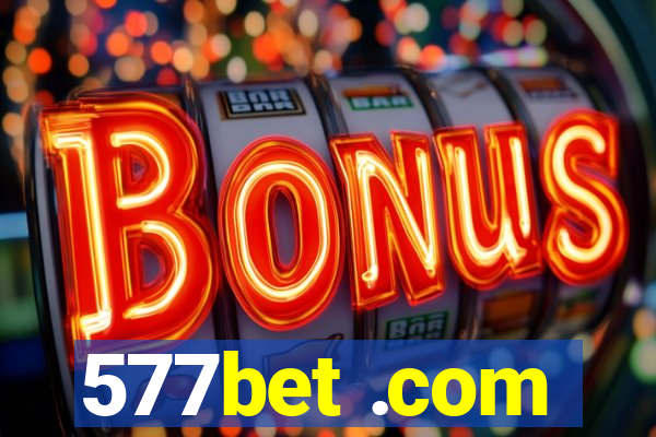 577bet .com